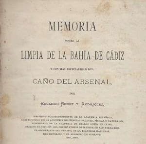 Seller image for MEMORIA SOBRE LA LIMPIA DE LA BAHIA DE CADIZ Y CON MAS ESPECIALIDAD DEL CAO DEL ARSENAL for sale by Librera Raimundo