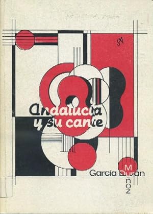 Seller image for ANDALUCIA Y SU CANTE for sale by Librera Raimundo