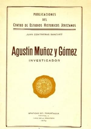Imagen del vendedor de AGUSTN MUOZ Y GMEZ INVESTIGADOR a la venta por Librera Raimundo