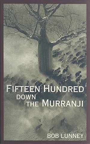 Seller image for Fifteen Hundred Down the Murranji for sale by Masalai Press