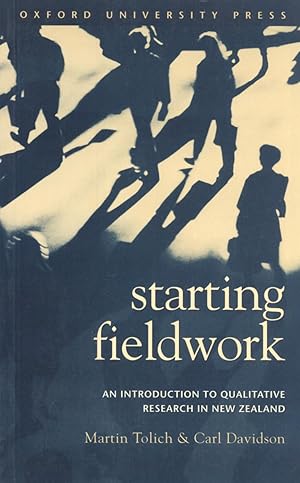 Seller image for Starting Fieldwork: An Introduction to Qualitative Research in New Zealand for sale by Masalai Press