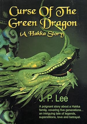 Seller image for Curse of the Green Dragon (A Hakka Story) for sale by Masalai Press