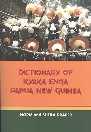 Seller image for Dictionary of Kyaka Enga, Papua New Guinea for sale by Masalai Press