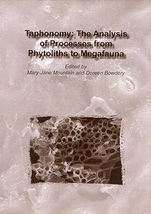 Seller image for Taphonomy: the Analysis of Processes from Phytoliths to Megafauna: Analysis of Processes from Phytoliths to Megafauna for sale by Masalai Press