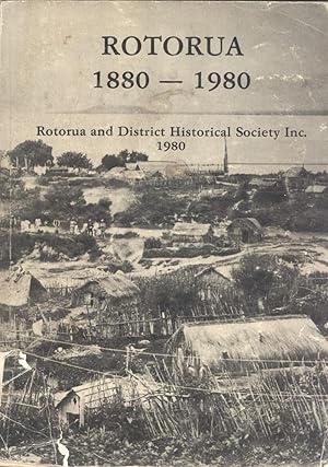 Imagen del vendedor de Rotorua 1880-1980 a la venta por Masalai Press