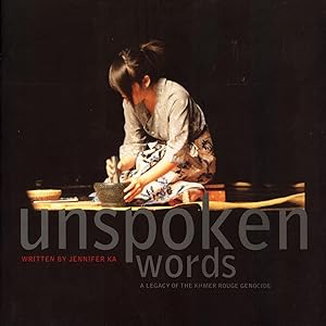 Seller image for Unspoken Words: A Legacy of the Khmer Rouge Genocide for sale by Masalai Press