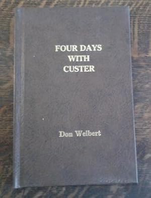 Four Days with Custer