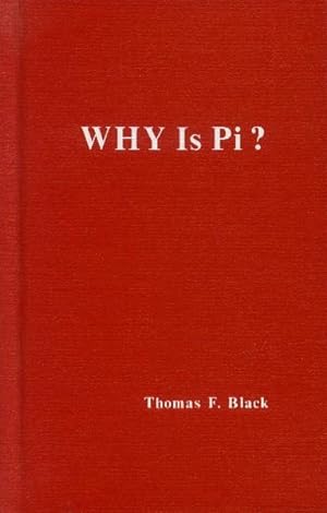 Why is Pi? A Short Treatise on Proportionate Geometry