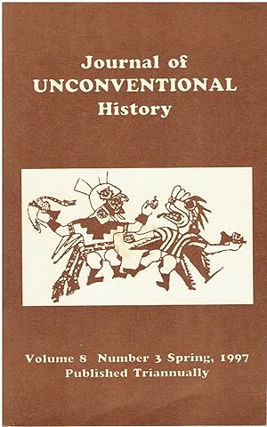Journal of Unconventional History (Volume 8, Number 3, Spring 1997)