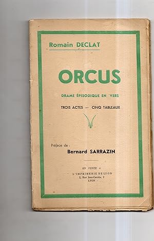 Image du vendeur pour ORCUS. Drame pisodique en vers. Trois actes - Cinq tableaux. mis en vente par Librairie CLERC