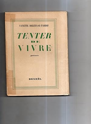 Seller image for TENTER DE VIVRE . Pomes for sale by Librairie CLERC