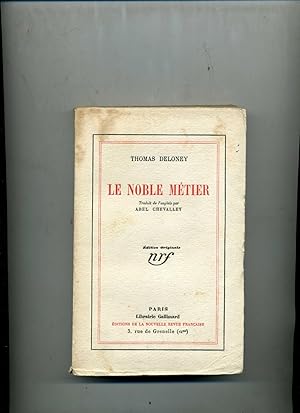 Bild des Verkufers fr LE NOBLE METIER. Traduit de l'anglais par Abel Chevalley. Edition Originale zum Verkauf von Librairie CLERC