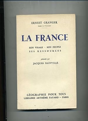 Bild des Verkufers fr LA FRANCE. Son visage, son peuple, ses ressources. Prsente par Jacques Bainville. zum Verkauf von Librairie CLERC