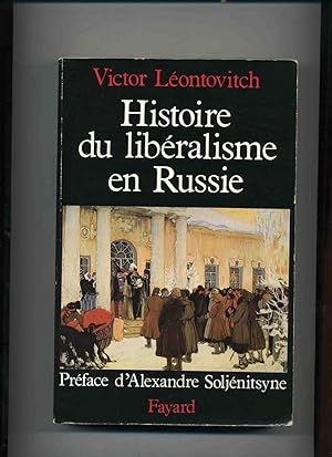 HISTOIRE DU LIBERALISME EN RUSSIE. Traduit de l'allemand par Ole Hansen-Love. Préface d'Alexandre...