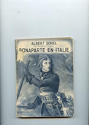 BONAPARTE EN ITALIE. Avec quatre planches hors texte tirées en héliogravure