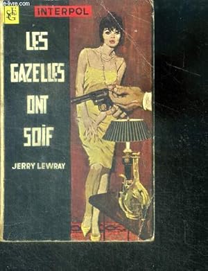 Seller image for Les gazelles ont soif for sale by Le-Livre