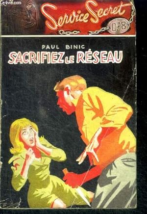 Imagen del vendedor de Sacrifiez le reseau a la venta por Le-Livre