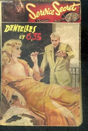 Seller image for Dentelles et 6,35 for sale by Le-Livre