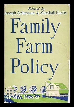 Bild des Verkufers fr Family farm policy : proceedings of a conference on family farm policy, attended by participants from the British Commonwealth, northern Europe, central Europe, Latin America, and the United States ; held at the University of Chicago, February 15-20, 1946 zum Verkauf von MW Books Ltd.