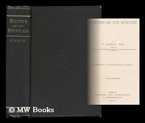 Bild des Verkufers fr Studies on the epistles / by F. Godet ; translated by Annie Harwood Holmden zum Verkauf von MW Books Ltd.