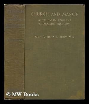 Imagen del vendedor de Church and manor : a study in English economic history a la venta por MW Books Ltd.