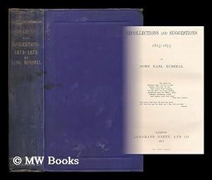 Seller image for Recollections and suggestions, 1813-1873 / by John Earl Russell for sale by MW Books Ltd.