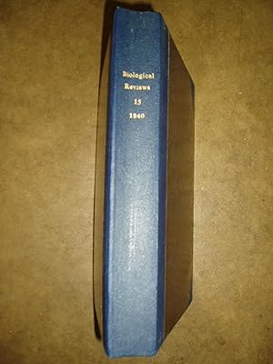 Biological Reviews of the Cambridge Philosophical Society. Volume 15 [1940]