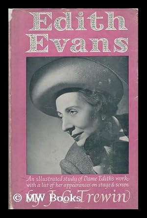 Seller image for Edith Evans; an Illustrated Study of Dame Edith's Work, with a List of Her Appearances on Stage and Screen for sale by MW Books