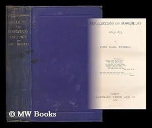 Seller image for Recollections and suggestions, 1813-1873 / by John Earl Russell for sale by MW Books