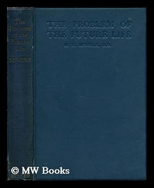 Seller image for The problem of the future life / by A.H. McNeile for sale by MW Books