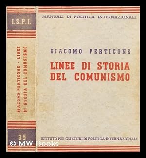 Seller image for Linee di storia del comunismo / Giacomo Perticone for sale by MW Books