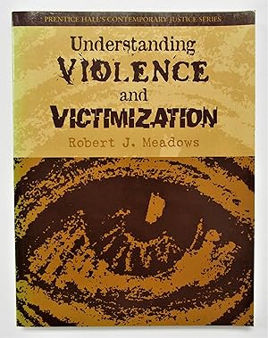 Imagen del vendedor de Understanding Violence and Victimization a la venta por Book Nook