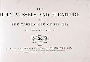 Seller image for The Holy Vessels and Furniture of the Tabernacle of Israel for sale by ERIC CHAIM KLINE, BOOKSELLER (ABAA ILAB)