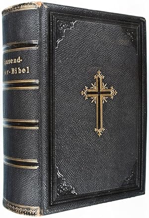 Tausend-Bilder-Bibel: Die heilige Schrift. Alten und neuen Testaments verdeutscht von D. Martin ...