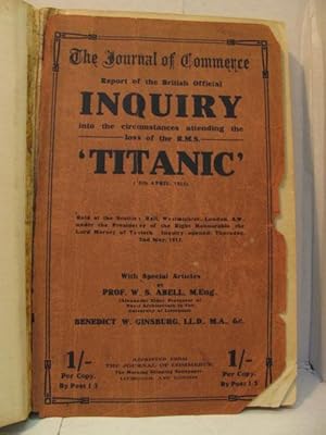 The Journal of Commerce Report of the "Titanic " Inquiry.