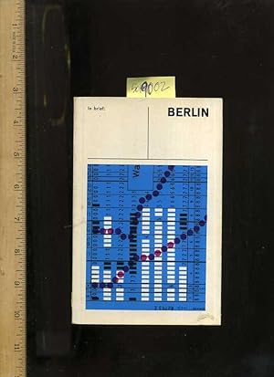 Imagen del vendedor de Berlin in Brief [critical Practical Study ; Review Reference ; Biographical Details ; in Depth Research, Full Facts About the German Capital City, People, Culture, History] a la venta por GREAT PACIFIC BOOKS