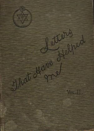 Letters That Have Helped Me: Vol. II