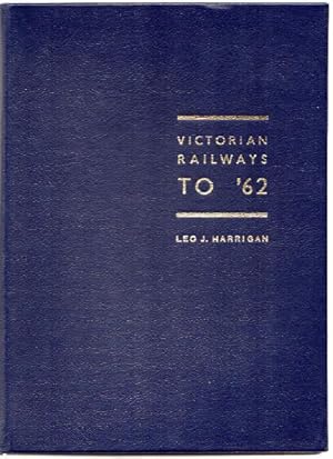 Imagen del vendedor de Victorian Railways To '62. a la venta por Time Booksellers