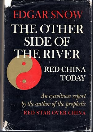 Seller image for The Other Side of The River: Red China Today for sale by Dorley House Books, Inc.