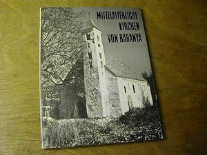 Seller image for Mittelalterliche Kirchen von Baranya for sale by Antiquariat Fuchseck