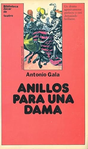 Seller image for ANILLOS PARA UNA DAMA (UN DRAMA AGRESIVAMENTE PERFECTO Y CASI DEMASIADO BRILLANTE) for sale by Libreria 7 Soles