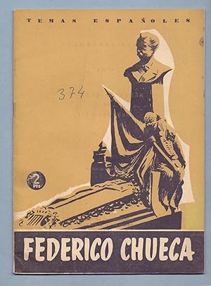 Imagen del vendedor de FEDERICO CHUECA: LA ZARZUELA SU ESPAOLIZACION, LA COLABORACION CHUECA VALVERDE a la venta por Libreria 7 Soles