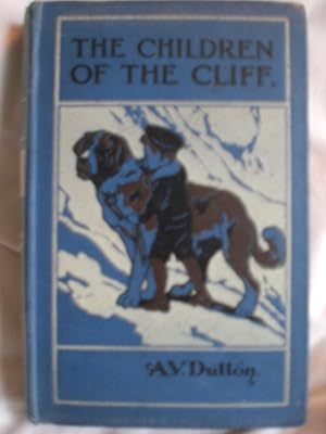 Imagen del vendedor de The Children of the Cliff, or the smuggler's hole a la venta por MacKellar Art &  Books