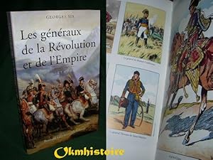 LES GENERAUX DE LA REVOLUTION ET DE L' EMPIRE