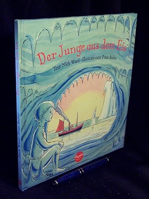 Bild des Verkufers fr Der Junge aus dem Eis - zum Verkauf von Erlbachbuch Antiquariat
