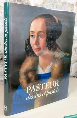 Seller image for Pasteur, dessins et pastels. for sale by Latulu