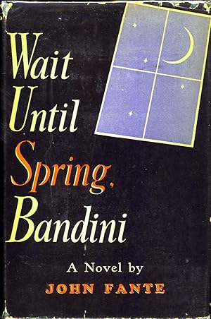 Imagen del vendedor de Wait Until Spring, Bandini a la venta por Dubliners Books