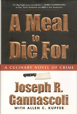 Seller image for A Meal to Die For: A Culinary Novel of Crime for sale by Storbeck's