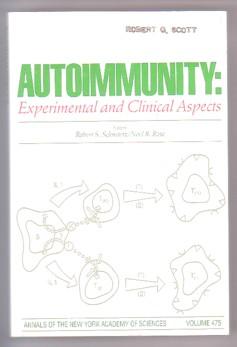Bild des Verkufers fr Autoimmunity : Experimental and Clinical Aspects (Annals of the New York Academy of Sciences, Volume 475) zum Verkauf von Ray Dertz