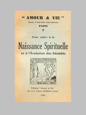 Pour Aider à La NAISSANCE SPIRITUELLE et à l'Evolution des Décédés